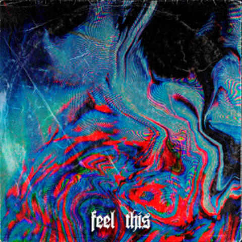 Feel This