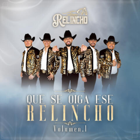 Que Se Oiga Ese Relincho, Volumen 1