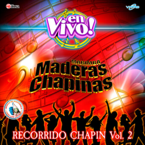 Recorrido Chapin, Vol. 2. Música de Guatemala para los Latinos