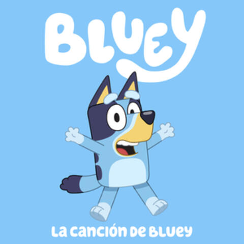 La canción de Bluey (Español - Latinoamérica)