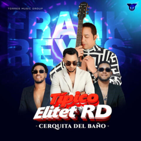 Cerquita del Baño (feat. Tipico Elitet RD)