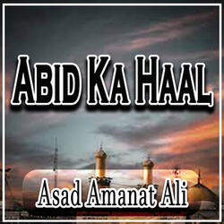 Abid Ka Haal