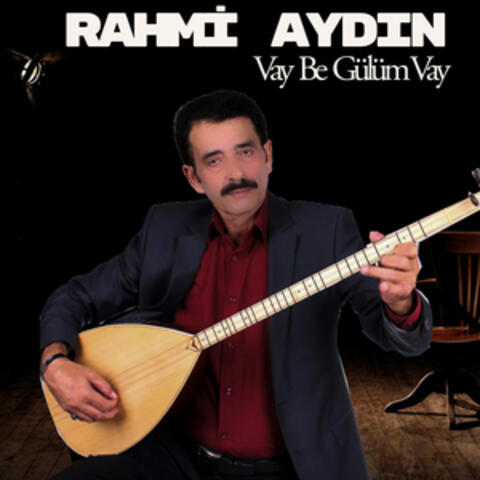 Vay Be Gülüm Vay