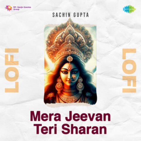 Mera Jeevan Teri Sharan