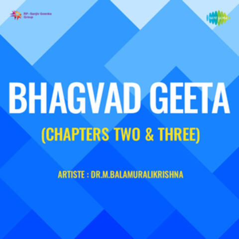 Bhagvad Geeta (Chapters Two and Three)