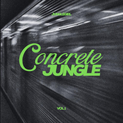 Concrete Jungle Vol. 1