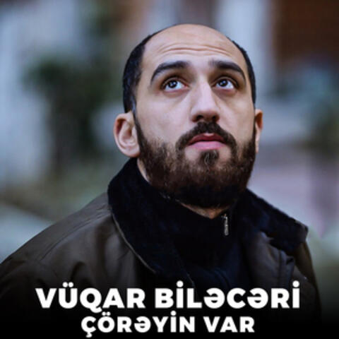 Çörəyin Var