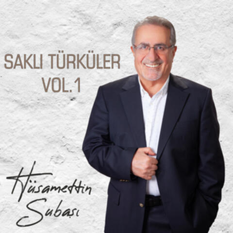 Saklı Türküler Vol. 1
