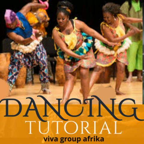 DANCING TUTORIAL