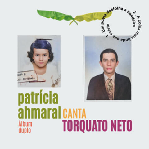 Patrícia Ahmaral Canta Torquato Neto