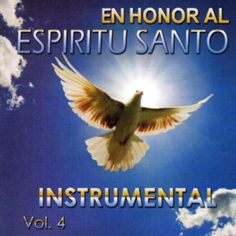 En Honor al Espíritu Santo: Instrumental, Vol. 4