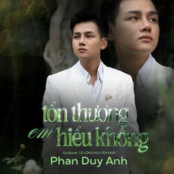 Tổn Thương Em Hiểu Không