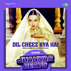 Dil Cheez Kya Hai