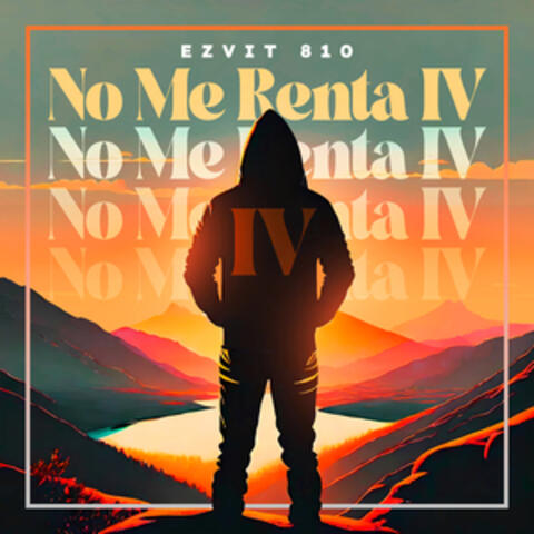 No Me Renta IV