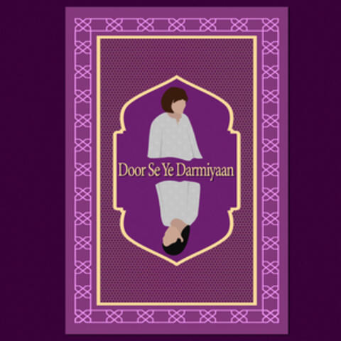 Door Se Ye Darmiyaan