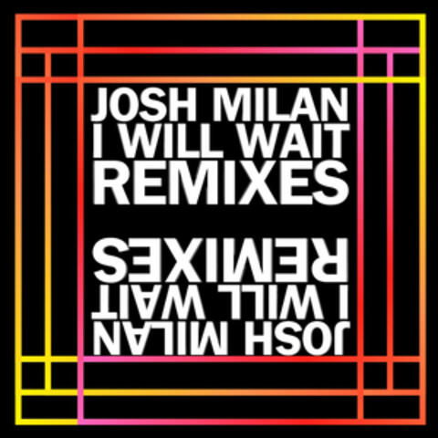 I Will Wait