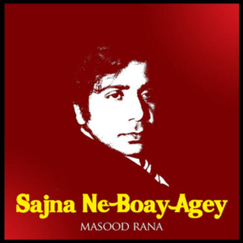 Sajna Ne Boay Agey