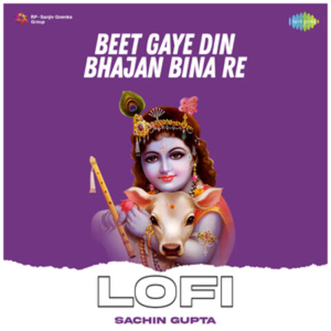 Beet Gaye Din Bhajan Bina Re