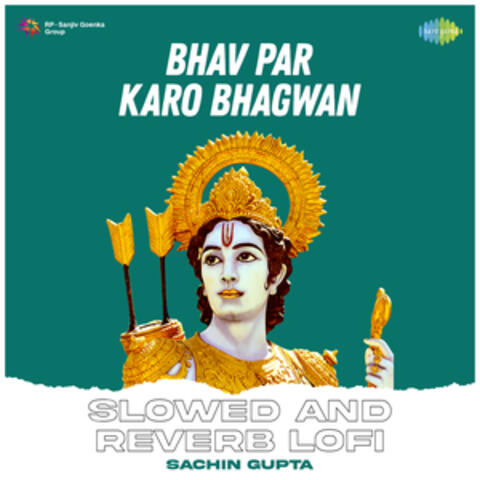 Bhav Par Karo Bhagwan