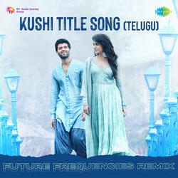 Kushi Title Song
