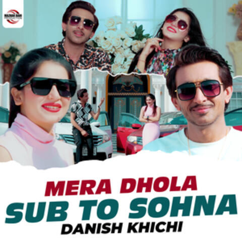 Mera Dhola Sub To Sohna - Single