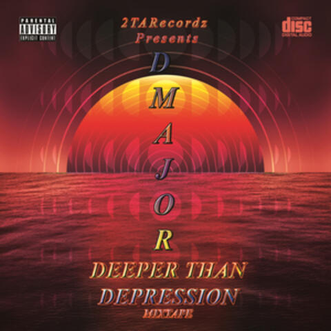 Deeper than Depression mixtape
