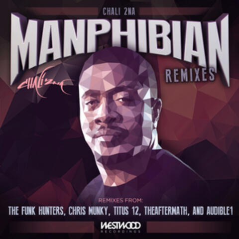 Manphibian (Remixes)