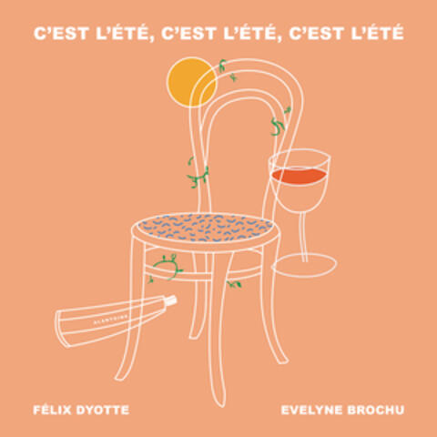 C’est l’été, c’est l’été, c’est l’été