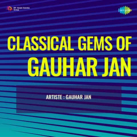 Classical Gems of Gauhar Jan