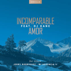 Incomparable Amor