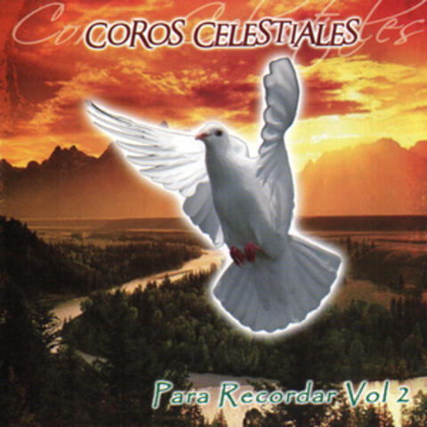 Coros Celestiales, Vol. 2