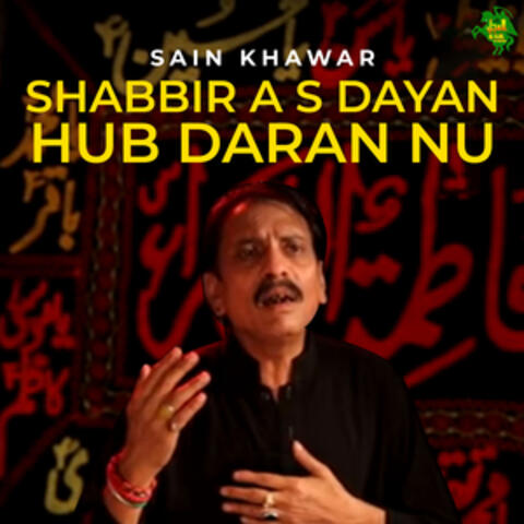 Shabbir A S Dayan Hub Daran Nu - Single