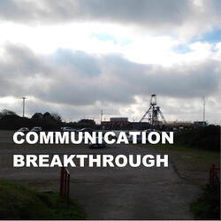 Communication Breakthrough
