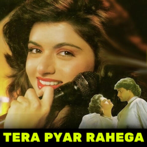 Tera Pyar Rahega