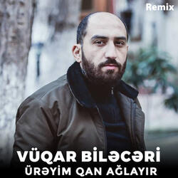 Ürəyim Qan Ağlayır
