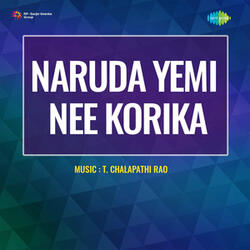 Ninnu Chudagaane (From "Naruda Yemi Nee Korika")