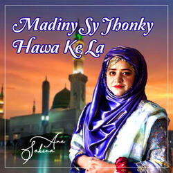 Madiny Sy Jhonky Hawa Ke La