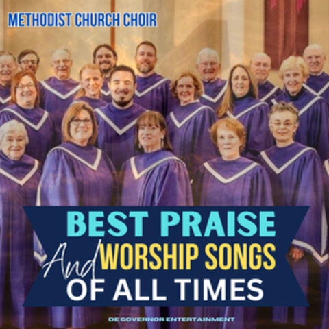 Best Praise And Worship Songs Of All Time