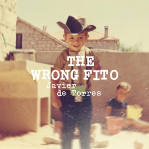 The Wrong Fito