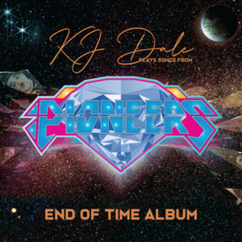 Plays songs from Pioneers - End of time album