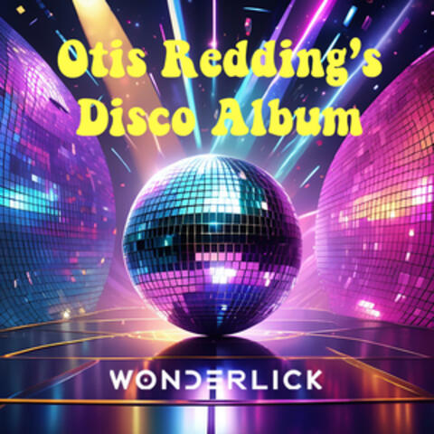 Otis Redding's Disco Album