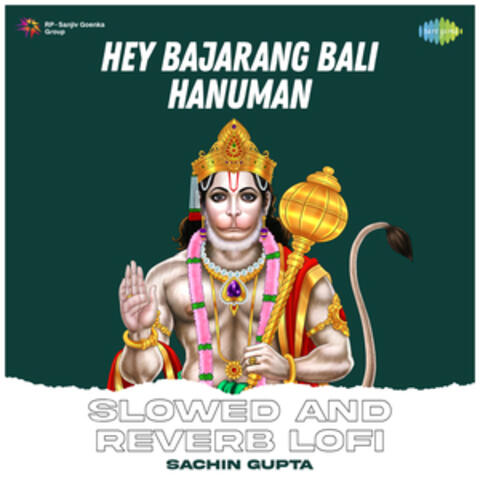 Hey Bajarang Bali Hanuman