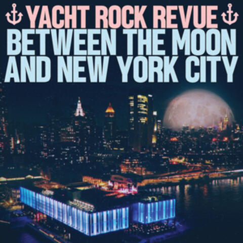 Between the Moon and New York City