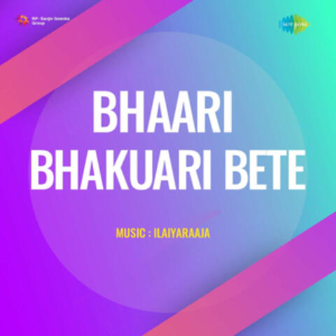 Bharjari Bete Aado Gandu Naanu (From "Bhaari Bhakuari Bete")