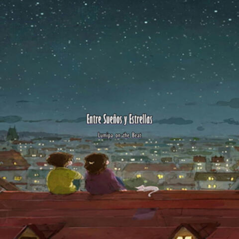 Entre Sueños y Estrellas