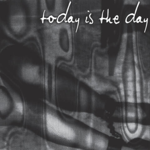 Today is the Day