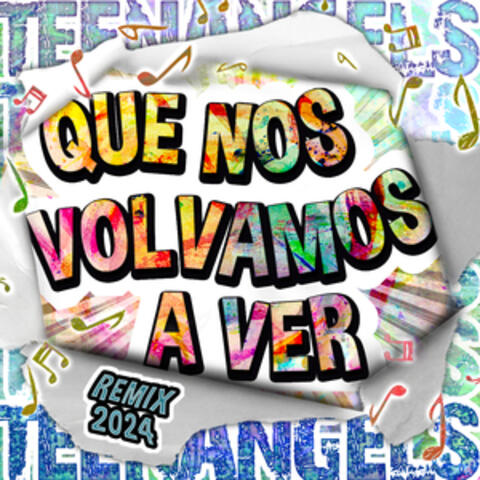Que Nos Volvamos a Ver
