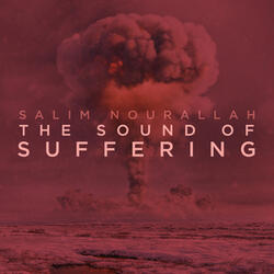 The Sound of Suffering