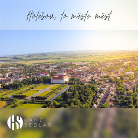 Holešov, to město měst