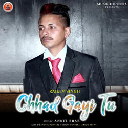 Chhad Gayi Tu